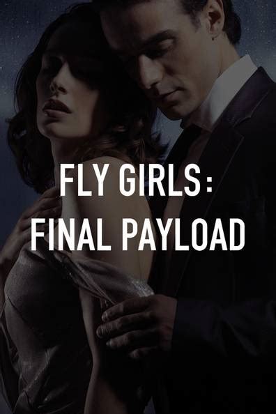 fly girls watch online|Fly Girls: Final Payload (2017) — The Movie Database (TMDB).